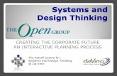 Systems and Design Thinking - The Open · PDF fileSystems and Design Thinking ... Let’s today step out of the normal boundaries of analysis of our ... class of problems – wicked
