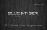 Elite™ Manual |  · PDF file  ... Feel free to connect your lue Tiger Elite™ to any Bluetooth® enabled PC or Mac®, ... Selon l'Occupational Safety and Health