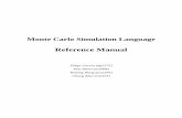 Monte Carlo Simulation Language - Columbia Universitysedwards/classes/2008/w4115 … ·  · 2008-11-01Monte Carlo Simulation Language Reference Manual Diego Garcia ... or 3 octal