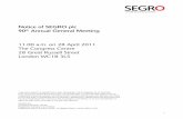 Notice of SEGRO plc 90th Annual General Meeting/media/Files/S/Segro/documents/general-meetings/... · 1 Notice of SEGRO plc 90th Annual General Meeting 11.00 a.m. on 28 April 2011