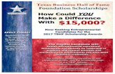 How Could YOU Make a Difference With - University of … Business Hall of Fame Foundation Scholarships How Could YOU Make a Difference With Now Seeking Entrepreneurial Candidates for