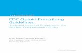 CDC Opioid Prescribing Guidelines - Mitchell · PDF fileCDC Opioid Prescribing Guidelines By Dr. Mitch Freeman, Pharm.D. Vice President, Chief Clinical Officer ... Pharma released