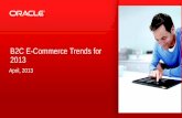 B2C E-Commerce Trends for 2013 - Dynamic Customer · PDF fileB2C E-Commerce Trends for 2013 . ... E-commerce continues to grow, ... user experience is seen as investment area to drive