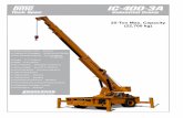 Tech Spec Industrial Crane - Broderson Manufacturing Corp. Crane 25-Ton Max. Capacity (22,700 kg) ... Fuel Tank Capacity 50 Gallons ... (16mm) wire rope, cable tensioner, downhaul