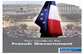 Your Guide to the French Government - French … Your Guide to the French Government Appointed on June 19, 2007, Prime Minister Fillon’s cabinet comprises 15 ministers, 16 Secretaries