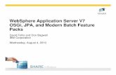 WebSphere Application Server V7 OSGi, JPA, and  · PDF fileWebSphere Application Server V7 OSGi, ... barcode4j axis batik commons derby fop ezmorph ... Web Application Example