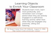 Learning Objects to Enrich Your Classroom - iskWiki!iskwiki.upd.edu.ph/images/0/05/Learning_Objects.pdf ·  · 2009-03-11Learning Objects to Enrich Your Classroom Dr. Susan Cramer