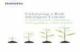 Cultivating a Risk Intelligent Culture Understand, · PDF fileCultivating a Risk Intelligent Culture: Understand, ... Knowledge ls Learning Recruitment ... Asia Pacific continues to