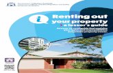 Renting out your property - a lessor's guide · PDF fileand Safety’s Renting out your property - a lessor’s guide ... the time of publishing. ... you a good working knowledge of
