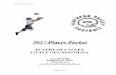 2017 Player Packet - Flathead Valley · PDF file2017 PLAYER PACKET Page 1 of ... Please note that all teams use the same offensive and defensive formations and are required to ...