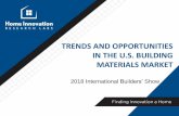 TRENDS AND OPPORTUNITIES IN THE U.S. BUILDING …/media/IBS 201… · Modular wood frame Poured concrete Concrete block Panelized wood frame Site built wood frame ... The primary