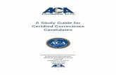 A Study Guide for Certified Corrections Candidates guide (final... · A Study Guide for . Certified Corrections . Candidates . ... H. Subject areas for Health Services Administrator