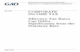 GAO-13-520, Corporate Income Tax: Effective Tax Rates · PDF fileSignificantly from the Statutory Rate ... Effective Tax Rates Can Differ Significantly from the Statutory Rate : ...