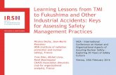 Learning Lessons from TMI to Fukushima and Other ... · PDF fileLearning Lessons from TMI to Fukushima and Other Industrial Accidents: Keys for Assessing Safety Management Practices