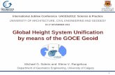 15-17 NOVEMBER 2012 Global Height System Unification by ... · PDF fileGlobal Height System Unification by means of the GOCE Geoid . 1 . ... geodetic & ocean leveling, ... indirect