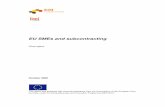 EU SMEs and subcontracting - European Commission · PDF fileEU SMEs and subcontracting ... Main goals and methodology used ... laboratory for the development and testing of new tools