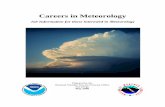 Careers in Meteorology - University of California, San …earthguide.ucsd.edu/earthguide/pdfs/careermet.pdfinterested in a career in research, an undergraduate major in physics, chemistry,