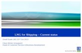 LNG for Shipping – Current status DNV LNG for shipping... · LNG as a fuel for ships and the world of rules and regulations . 2000 2001 first DNV Class rules for gas fuelled ships