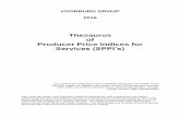 Thesaurus of Producer Price Indices for Services (SPPI’s) 2016 SPPI Thesaurus.pdf · Producer Price Indices for Services (SPPI ... The draft was discussed at the 2006 Voorburg group
