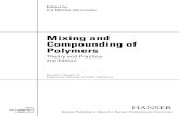 Mixing and Compounding of Polymers - Hanser … and Compounding of Polymers Theory and Practice 2nd Edition Edited by Ica Manas-Zloczower ISBNs 978-1-56990-424-4 1-56990-424-3 HANSER