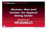 Women, Men and Unisex: An Apparel Sizing Guide in fashion basics to creative ... Understanding sizing can only help you with your sales ... learn key terminology and hear upcoming