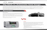 Dip Stick vs. Automatic Tank Gauge Accuracy - Driving Fuel IQ · PDF fileAn Automatic Tank Gauge (ATG) is a method of measuring the volume levels of fuel inside of large, industrial-sized