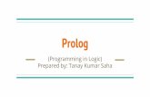 Prolog - s3-eu-west-1. · PDF fileWas picked by Japan in 1981 as a core technology for their "fifth generation" project. The Basics ... In Prolog documentation, arity of a predicate