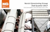 Norsk Gjenvinning Group 2nd Quarter 2017 - Microsoftnorskgjenvinning.blob.core.windows.net/norskgjenvinning-norge... · Norsk Gjenvinning Group 2nd Quarter 2017 ... Our aim is to