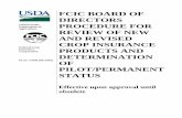 FCIC Board of Directors Procedure for Review of New and ... Corporation FCIC-17060 (08-2016) FCIC BOARD OF DIRECTORS ... In the case of RMA submitted plans of insurance, at least one