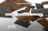 ATLAS SHINGLE GUIDE - Menards · PDF fileATLAS ® SHINGLE GUIDE Menards.AtlasRoofing.com. 2 Slate Style Architectural/Shake Style 3-Tab Style Your Investment Come home to the perfect