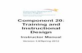 Component 20: Training and Instructional Design · PDF fileComponent 20: Training and Instructional Design ... designing online curricula through his prominent role at ... Component