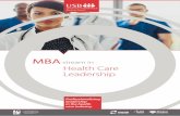 MBA stream in Health Care Leadership - USB University of ... · PDF fileThis brochure focuses on the MBA stream in Health Care Leadership ... • Understand the interlinked roles of