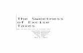 The Sweetness of Excise Taxes · Web viewIn Mankiw’s words, “this analysis yields two lessons: Taxes discourage market activity. When a good is taxed, the quantity of the good