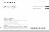 Bluetooth® Operating Instructions GB Audio System - Sony · PDF fileOperating Instructions GB ... Refer to these numbers whenever you call upon your ... (timeout in 2 seconds). MENU