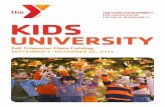 Kids U Class Catalog - Fall 2014 - YMCAykids.seattleymca.org/files/images/content/Kids U Class Catalog... · - 3 - ABOUT KIDS UNIVERSITY Continued Kids University is an out-of-school-time