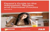 ARD Process - framework.esc18.net Education Process at . Page ii Parent’s Guide to the Admission, Review and Dismissal Process April 2016 Table of Contents