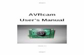 AVRcam User’s Manual - Cornell Engineeringpeople.ece.cornell.edu/land/courses/ece4760/FinalProjects/s2006/... · 11/06/2004 1.0 John O ... one of the most important benefits to