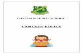 CANTEEN POLICY - Home - Chatham Public · PDF fileChatham Public School Canteen is a P&C initiative and provides healthier food ... The treasurer tables a canteen treasury report at