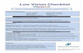 Low Vision Checklist - WordPress.com – appropriate use of ‘daylight quality’ lighting for the required tasks Support Partial sighted and blind registration as appropriate RNIB,