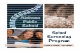 GOVERNOR BOB RILEY PRESIDENT … Screenings/ALABAMA PUBLIC...Scoliosis, the medical term for lateral curvature of the spine, is a common disorder. Between 5 and 10 percent of schoolchildren