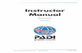 PADI Instructor Manual 2013 Español (Spanish)bucearenkohtao.com/wp-content/uploads/2013/08/manual-2013... · Este manual proporciona los requisitos de los cursos PADI. El ... desde