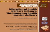 Migration of health workers in Kenya: The impact on health ... · PDF fileMigration of health workers in Kenya: The impact on health service delivery 5 increases in service uptake,