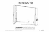 12,OOO LB. 2-POST AUTOMOBILE · PDF file12,OOO LB. 2-POST AUTOMOBILE LIFT ... An electrical-hydraulic power unit included with the ... The installation of this lift is relatively simple