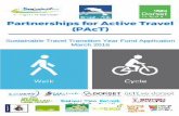 PAcT 2016 Sustainable Travel Transition Application · PDF fileProject name: Partnerships for Active Travel (PAcT) A2. ... A6. Equality Analysis ... Tourism Academy
