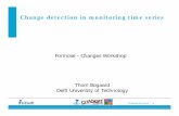 Change detection in monitoring time series - Changes …changes-itn.eu/Portals/0/Content/2013/Barcelonnette/Thom_Change... · Change detection in monitoring time series ... Challenge