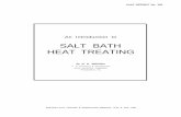 SALT BATH HEAT TREATING - InfoHouseinfohouse.p2ric.org/ref/07/06612.pdfmaintain proper chemical balance by adding fresh salt. As we point out above, chemical change is not rapid and