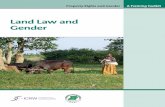 Land Law and Gender -  · PDF fileProperty Rights and Gender A Training Toolkit Land Law and ... live on, grow food, keep animals, make their ... names. Opinion leaders have