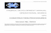 CONSTRUCTION PROCEDURES Version No. 03/14 · PDF fileOPERATIONAL WORKS CP1 CONSTRUCTION PROCEDURES ... Contractor’s proposed construction methodology and ... experience in civil