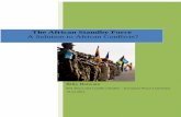 The African Standby Forces - A Solution to African Conflicts? · PDF filea model to the UN system as a whole in dealing with maintaining ... What are the challenges faced by ... a
