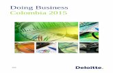 Doing Business Colombia 2015 - Deloitte US · PDF fileDoing Business Colombia 2015 . 1 . ... corporative organization, legal representatives, and all the aspects related to the general